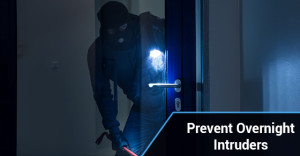 Prevent Overnight Intruders
