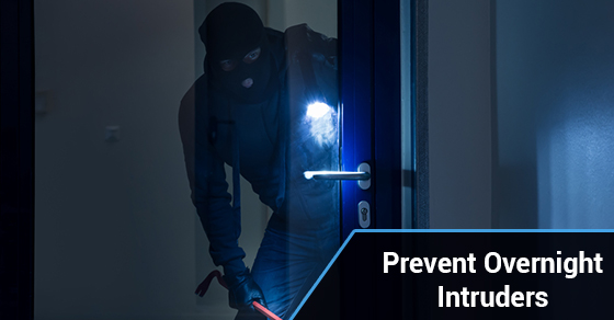 Prevent Overnight Intruders